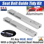 Aluminium Seat Belt Guides Tidy For Mgb Mgc Midget Spitfire GT6 TR6 Headrest. Fixed Price $30.99.
