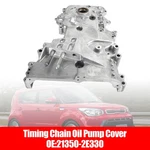 Timing Chain Oil Pump Cover For Hyundai Tucson 2.0L 2014-2019 21350-2E330. Fixed Price $67.65.