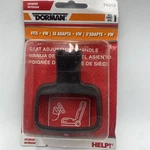 Dorman 74313 Seat Adjustment Handle. Fixed Price $19.99.