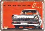 Vintage 1960 Ford Taunus 17M C1 Ad Retro Look Metal Sign A5721. Fixed Price $29.95.
