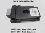 YL14-14C724-AA 00 01 Ford Excursion Front Left Heated Seat Control Module Unit. Fixed Price $49.00.