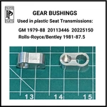 79-88 Gear Bushings For Gm Seat Transmissions 20225150 20113446, Set Of New. Fixed Price $30.00.